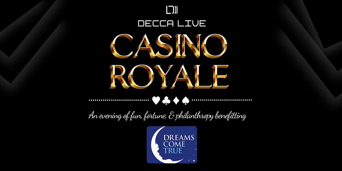Casino Royale: An Evening of Fun, Fortune & Philanthropy