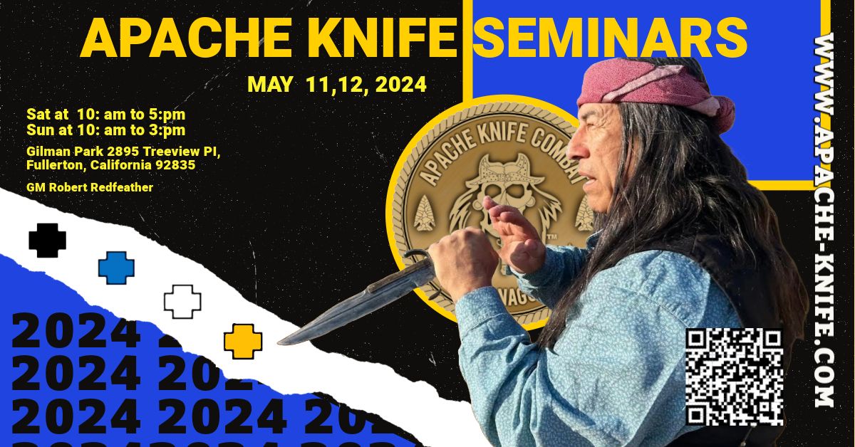 Apache Knife Seminar - MAY 11,12,2024