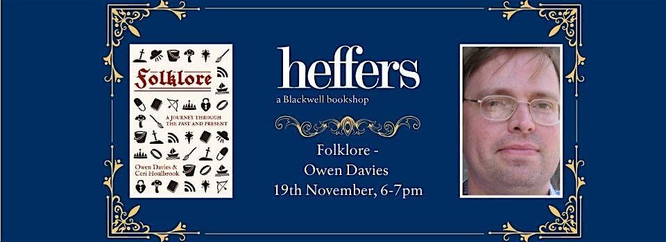 Folklore - Owen Davies, at Heffers Bookshop
