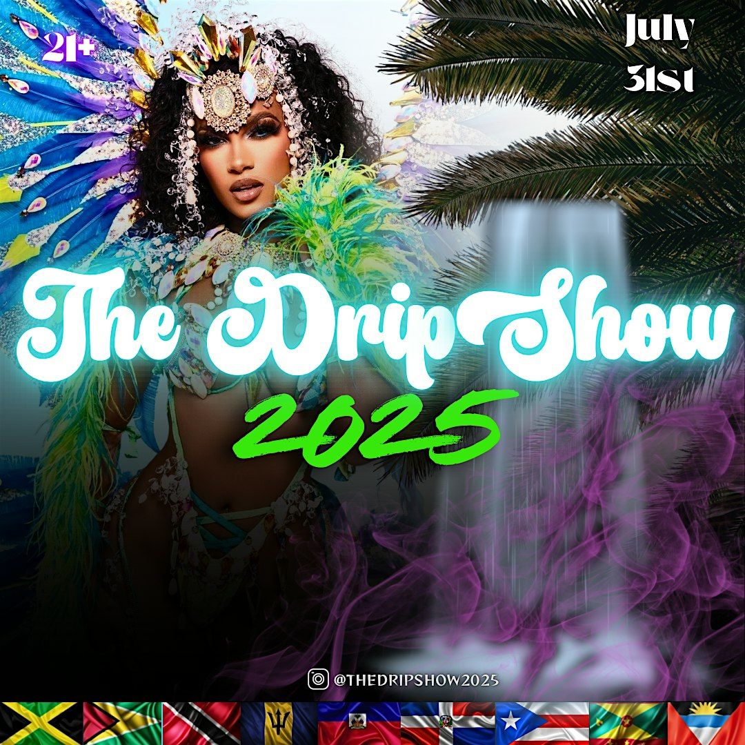 The Drip Show