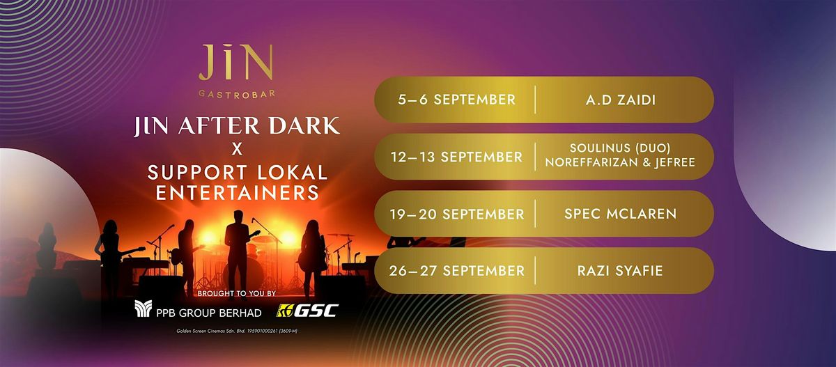 JIN After Dark x Support Lokal Entertainers