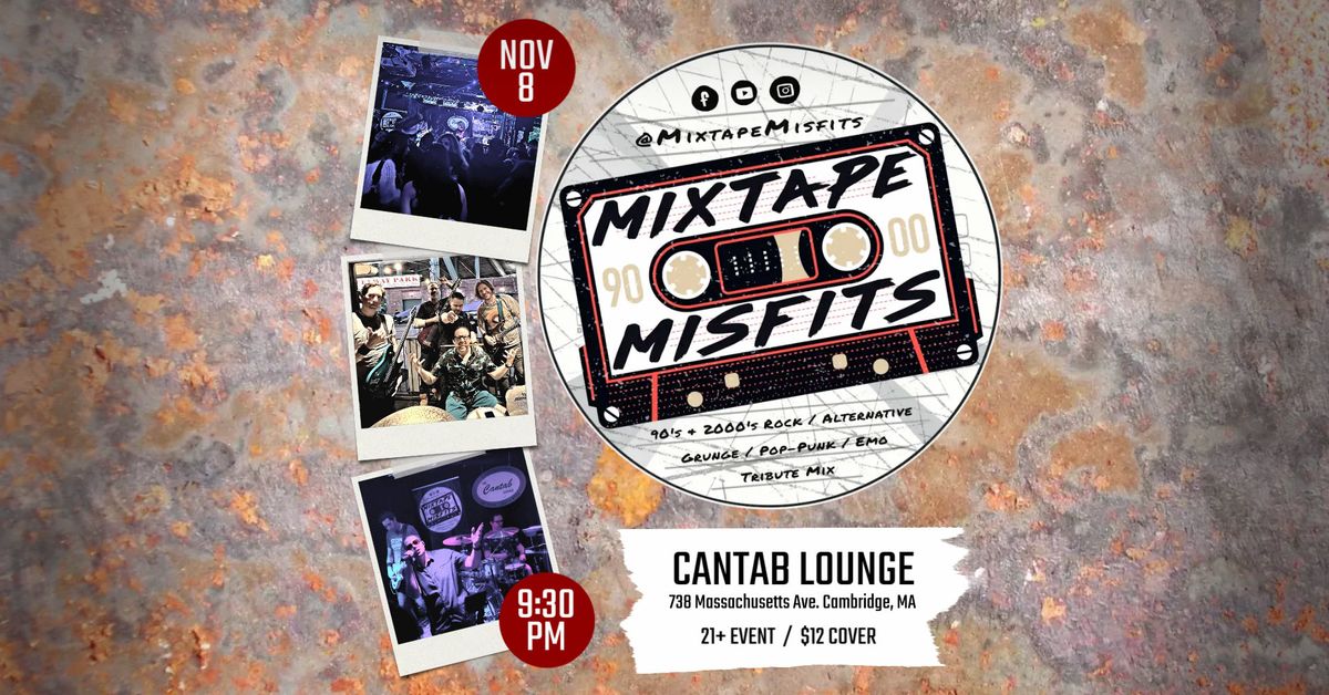 Mixtape Misfits: 90's & 2000's Rock Tribute LIVE @ The Cantab Lounge