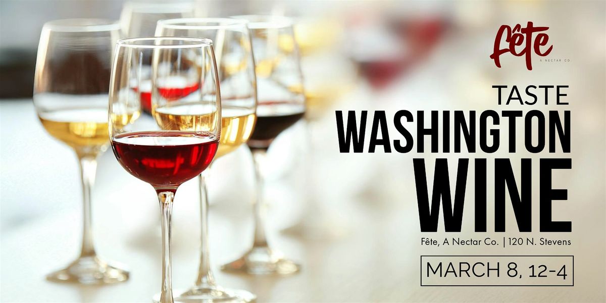 Washington Wine Month Pop Up Tasting March 2025