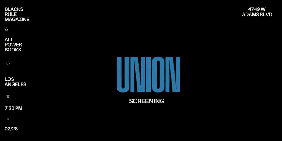 FILM SCREENING: Union