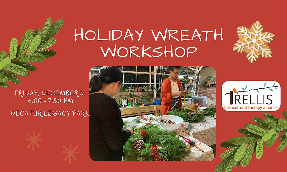Holiday Wreath Workshop
