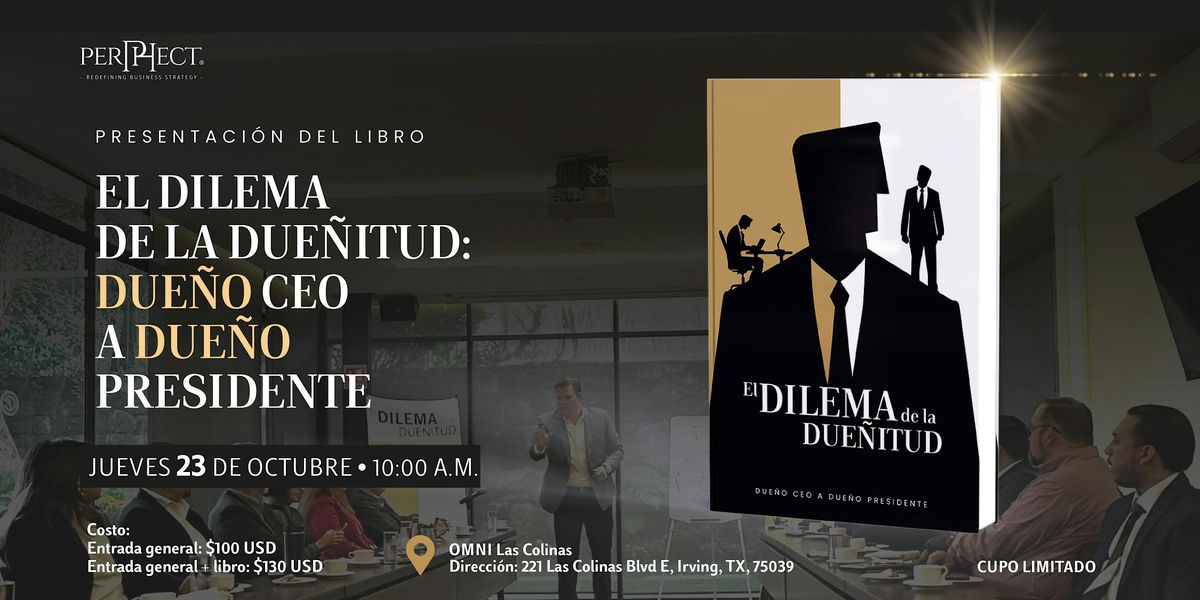 Presentaci\u00f3n del Libro: El Dilema de la Due\u00f1itud.
