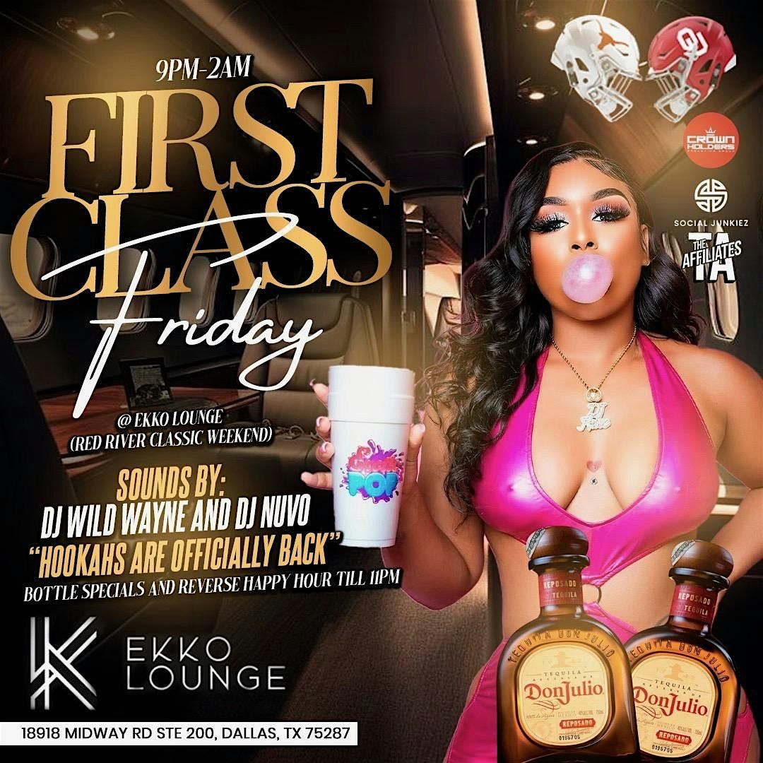First Class Fridays @Ekko Lounge