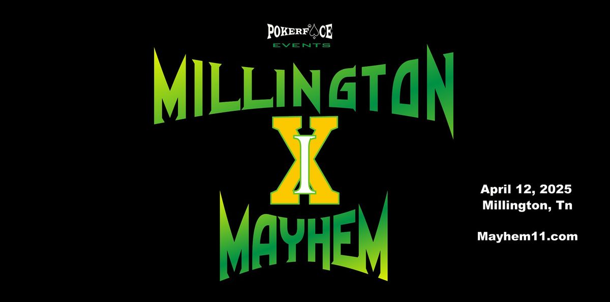 Millington Mayhem 11 - Professional Wrestling