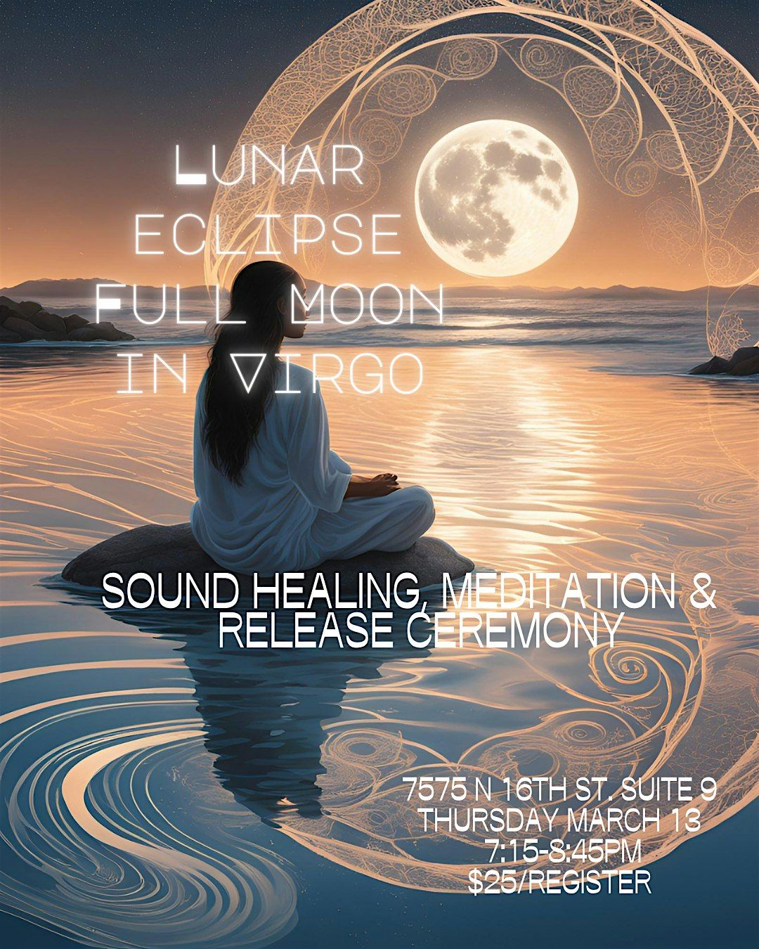 Virgo  Full Moon *Lunar Eclipse* Sound Healing, Meditation & Water Release