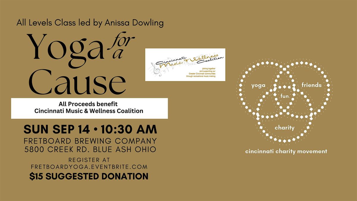 Yoga for a Cause - benefitting Cincinnati Music & Wellness Coalition