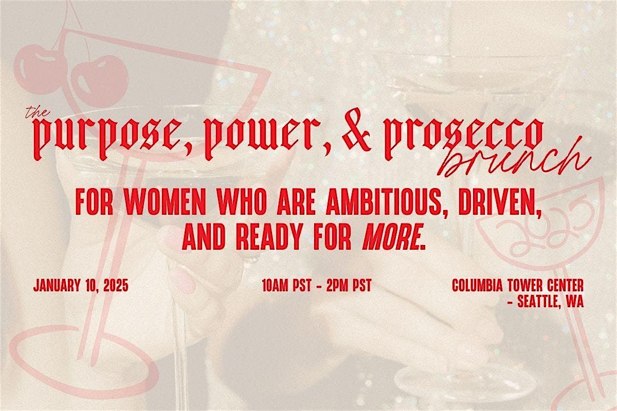 The Purpose, Power, & Prosecco Brunch