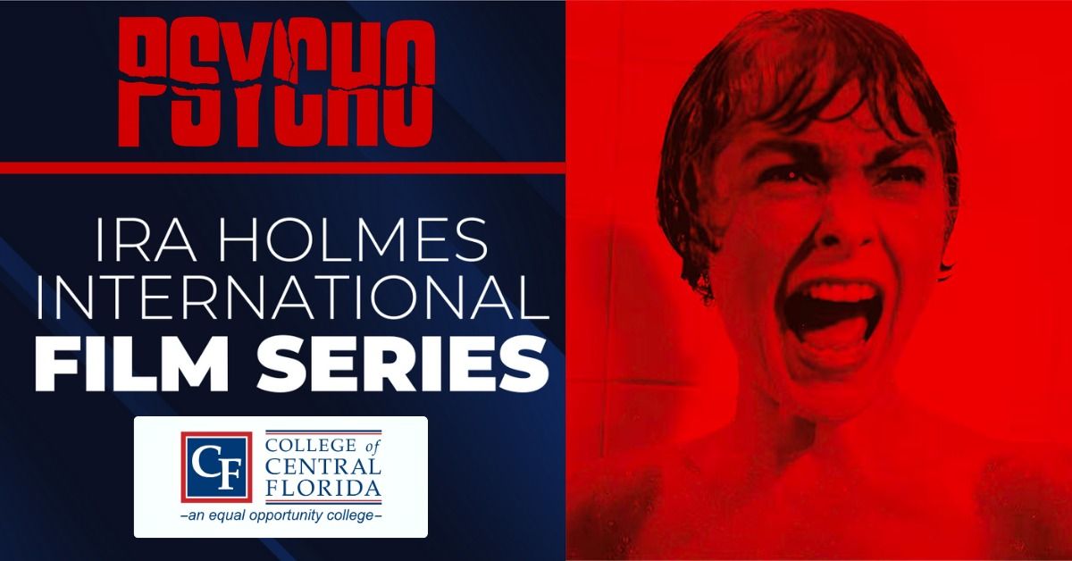 Psycho: Film & Movie Lecture - CF's Ira Holmes International Film Series