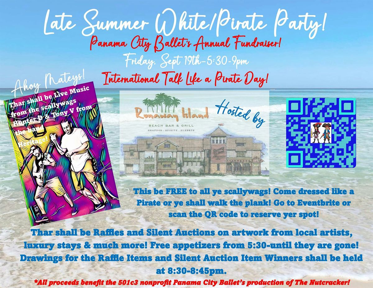 Late Summer White\/Pirate Party - Panama City Ballet's Annual Fundraiser!