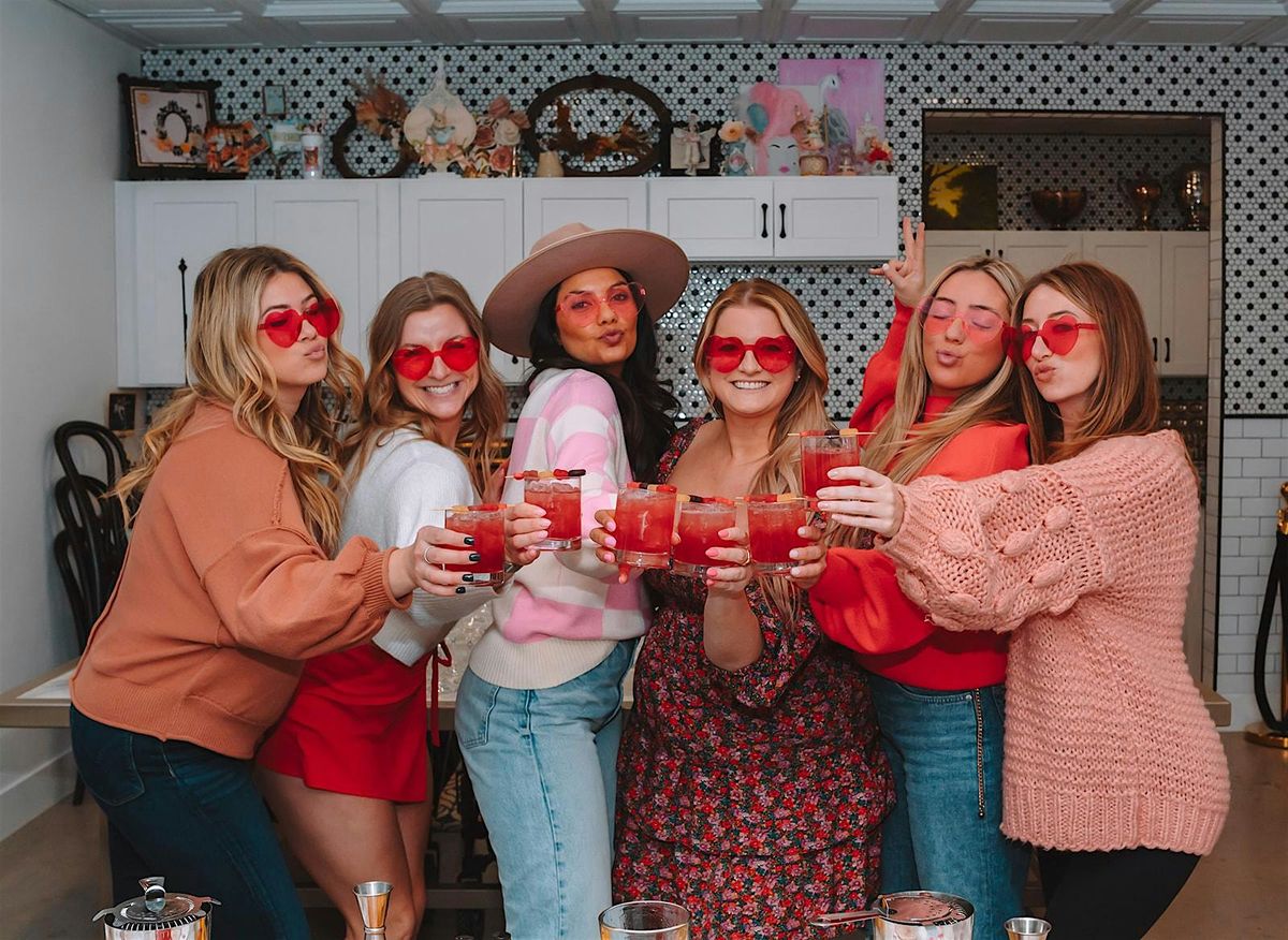 Galentine's Mixology Party Brunch