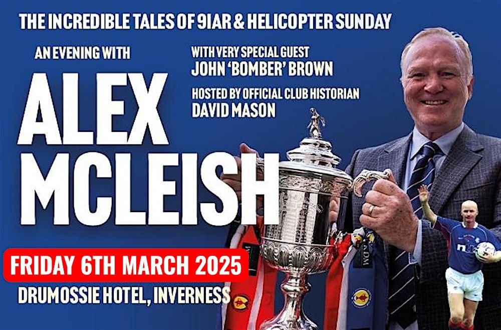 An Evening with Alex McLeish with very special guest John "Bomber" Brown
