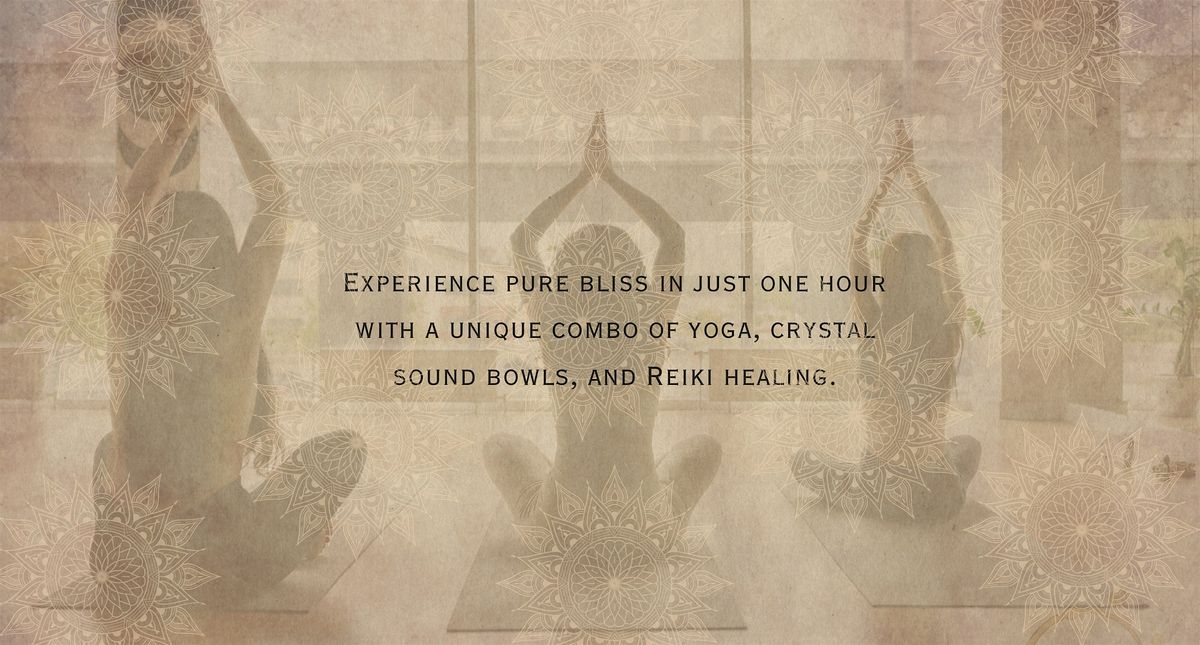Yoga, Sound Bath, Reiki