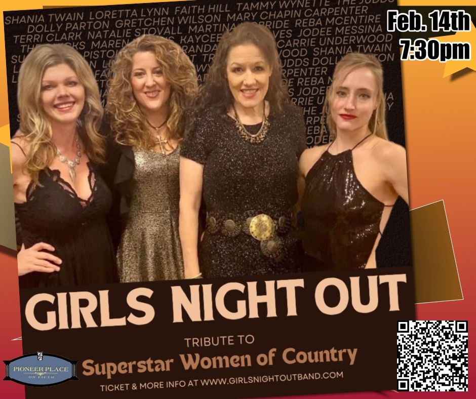 Girls Night Out - A Tribute to Superstar Women of Country