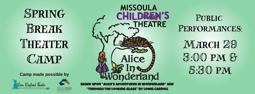 Missoula Children\u2019s Theater presents Alice in Wonderland