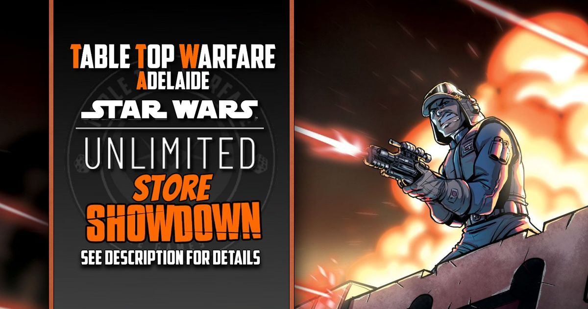 [ADELAIDE] Star Wars Unlimited - Store Showdown