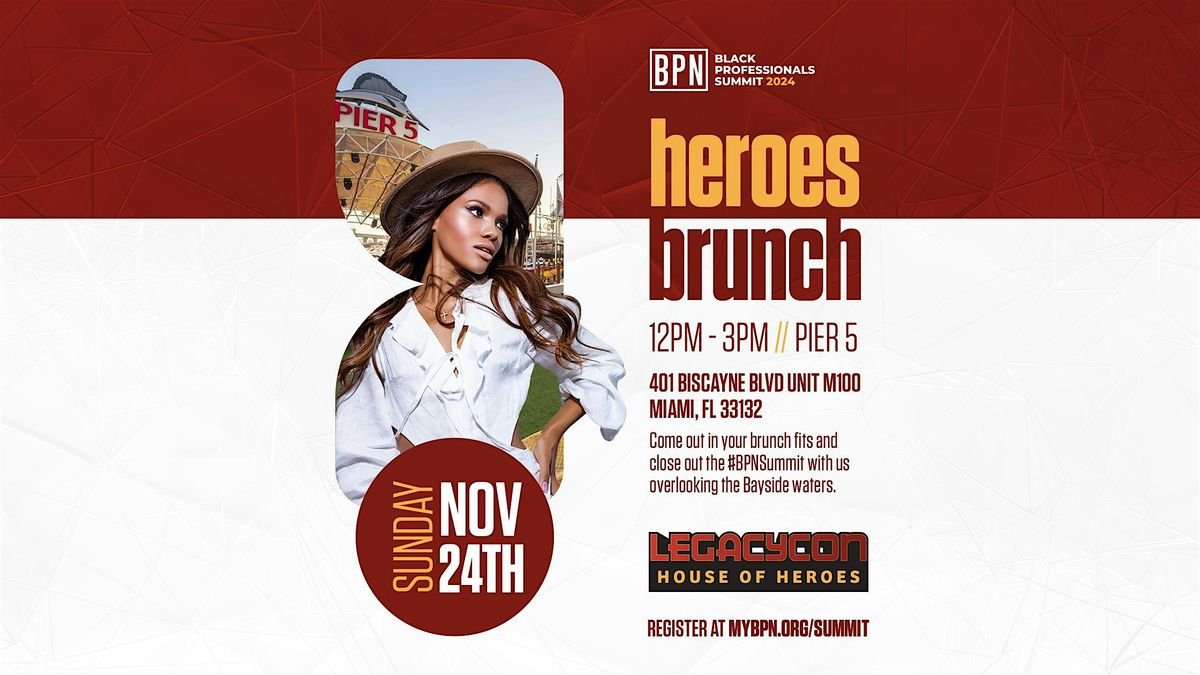 #BPNSummit - Heroes Brunch