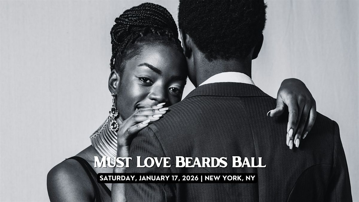 MUST LOVE BEARDS Ball NYC (women's tickets)