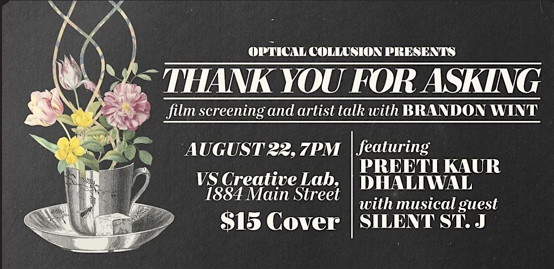 Thank You For Asking  (Vancouver) Film Screening & Artist Talk