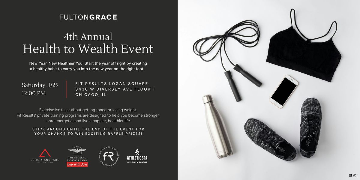 4th Annual FREE Health to Wealth Event