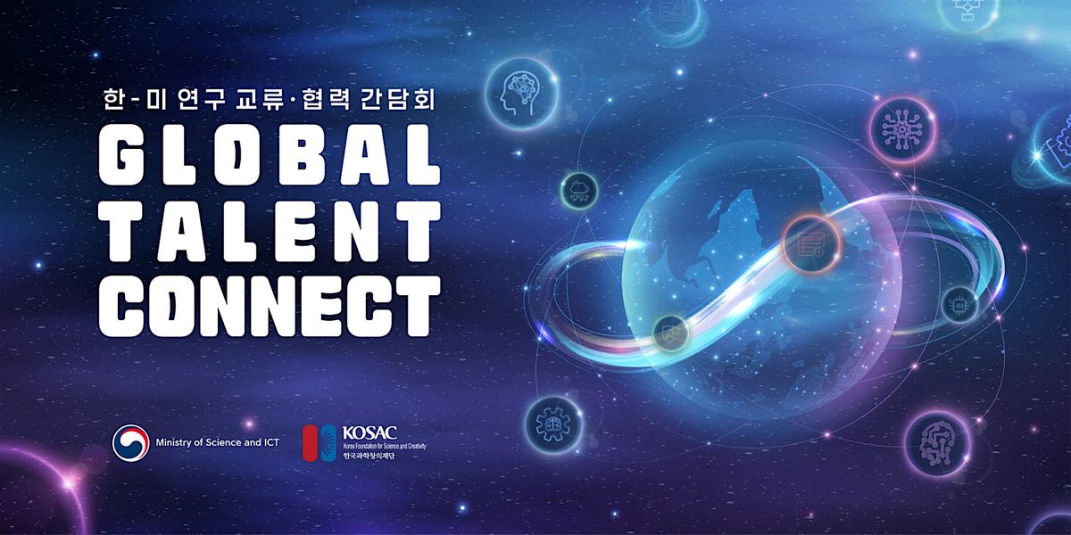 "GLOBAL TALENT CONNECT \u201d \ud55c\ubbf8 \uc5f0\uad6c \uad50\ub958 \ud611\ub825 \uac04\ub2f4\ud68c(3-2\ucc28\/\ud53c\uce20\ubc84\uadf8)