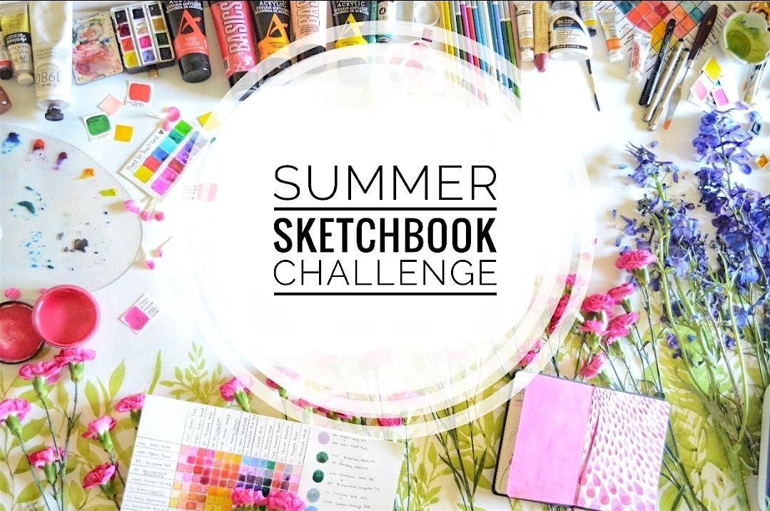 Summer Sketchbook Challenge Art in the Garden