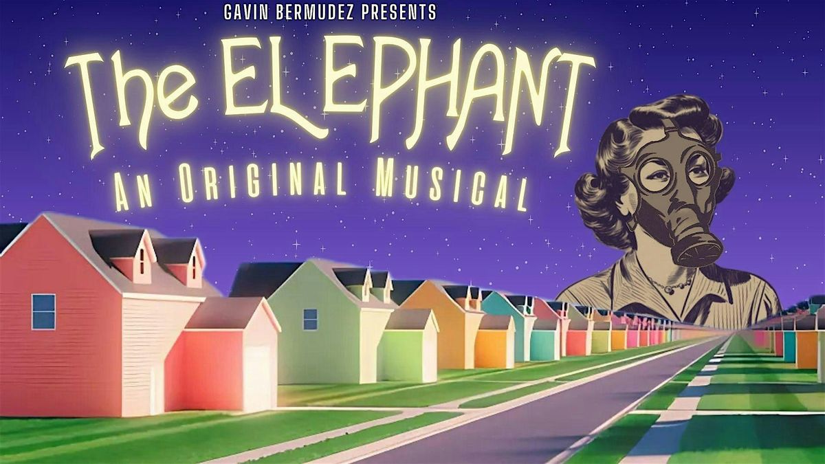 The Elephant - Staged Reading