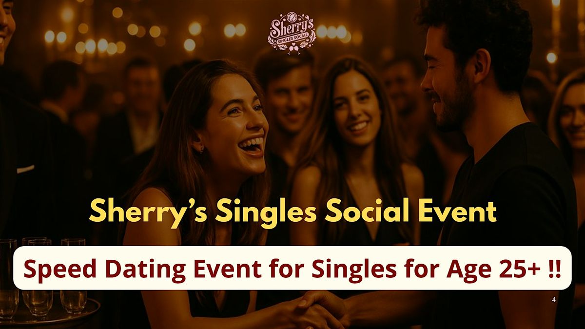 Sherry's Single Social Speed Dating Event