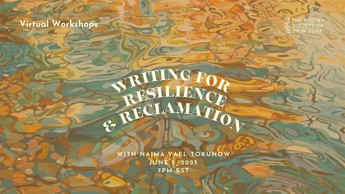 PSNY Virtual Workshop: Writing for Resilience & Reclamation