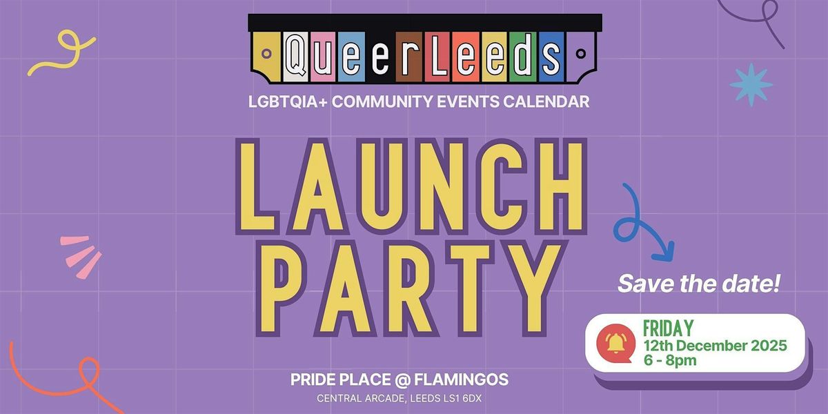 QueerLeeds Calendar Launch Party!