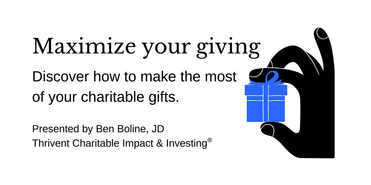 Maximize your giving - Omaha dinner event with Thrivent
