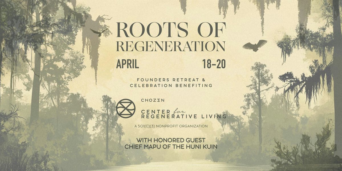 Roots of Regeneration | Fundrasing Gala & Silent Auction