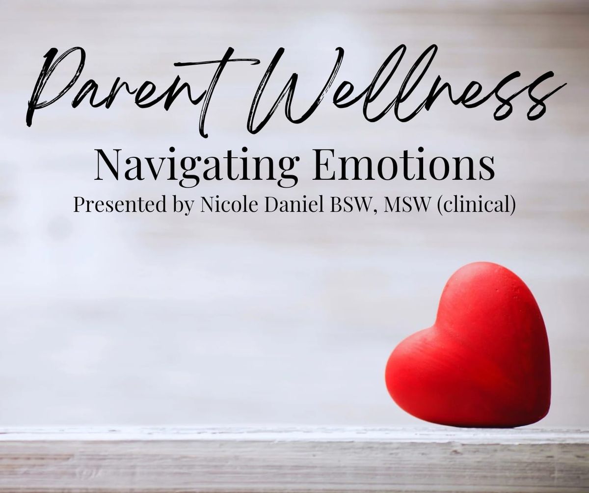 Parent Wellness Chat: Navigating Emotions