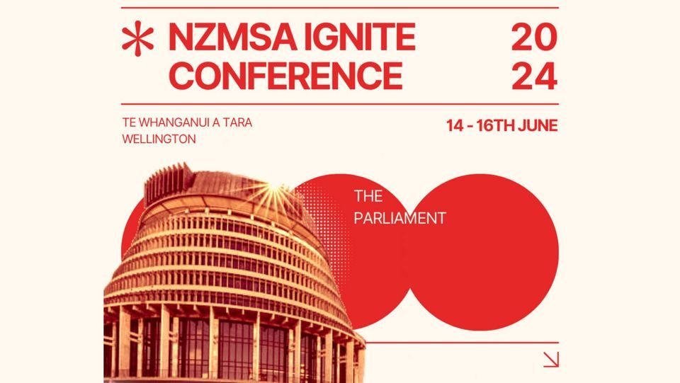 NZMSA Conference: IGNITE 2024 