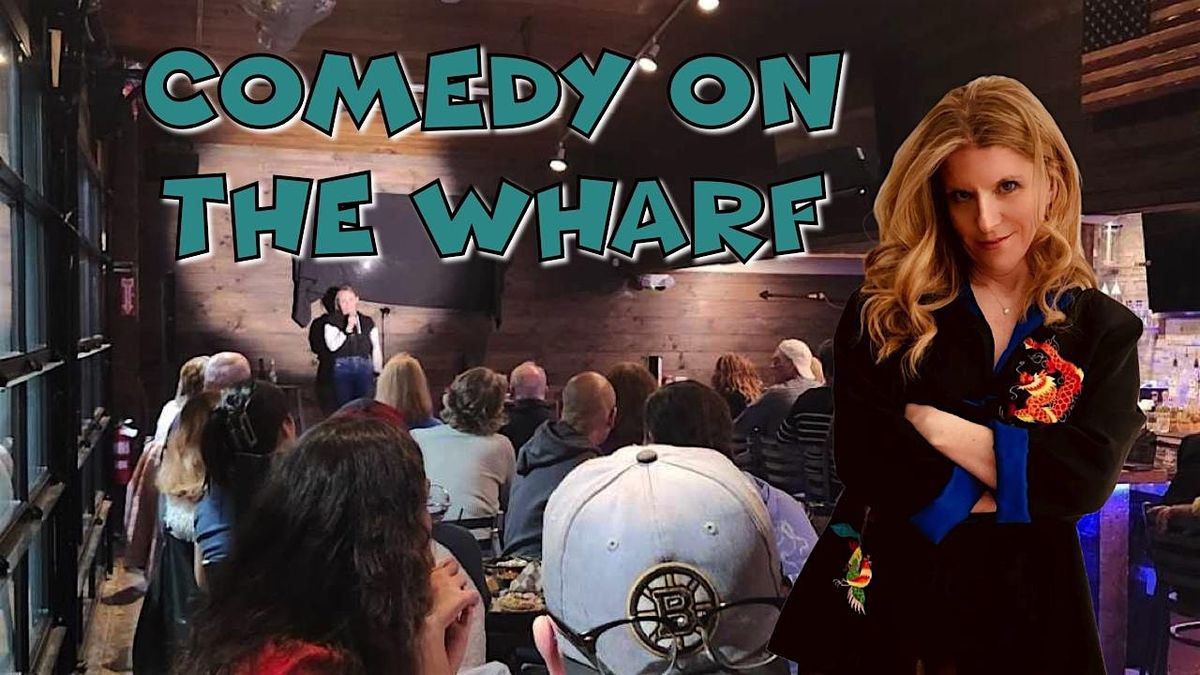 Comedy on the Wharf (LA Edition)