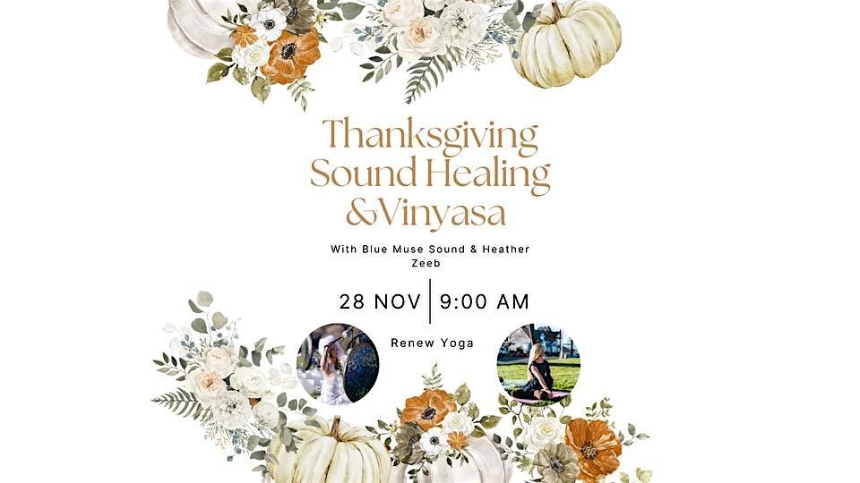 Thanksgiving Vinyasa & Sound Healing