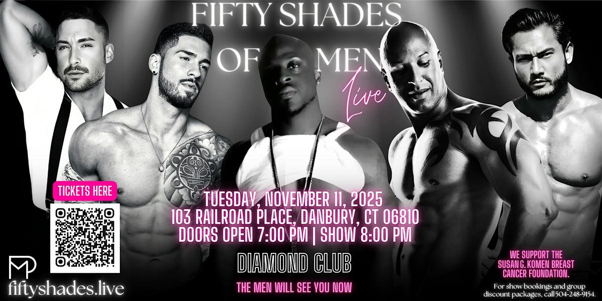Fifty Shades Live \u2013 Ladies Night Out \u2013 Danbury, CT \u2013 Nov 11, 2025