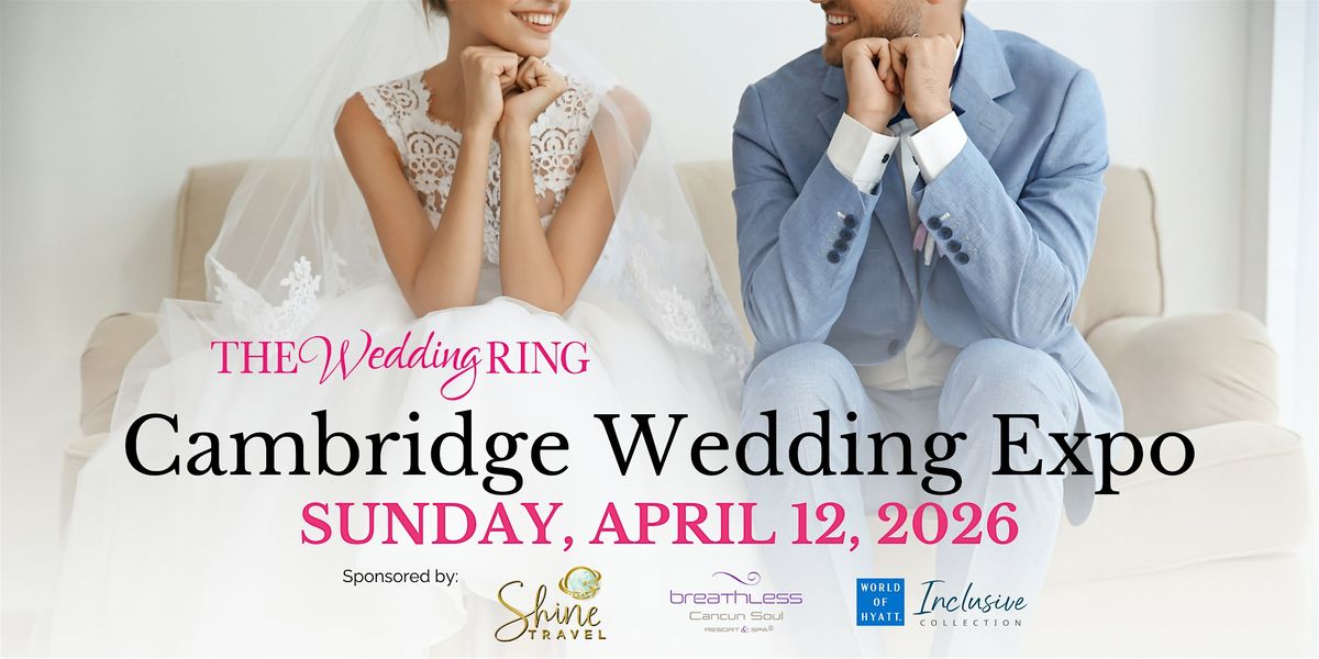 Cambridge Wedding Expo Spring 206