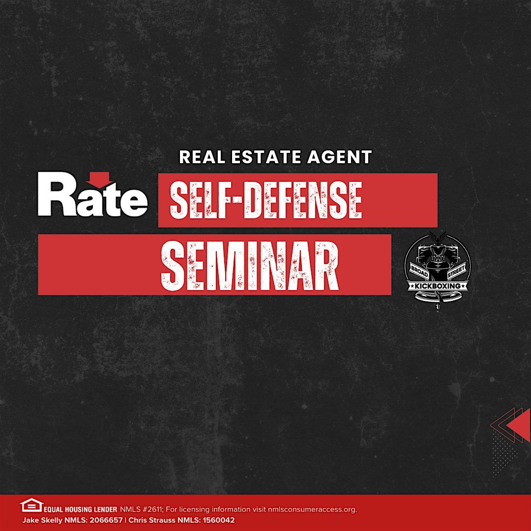 3.6.25 Real Estate Agent Self-Defense Seminar: Hosted by Rate