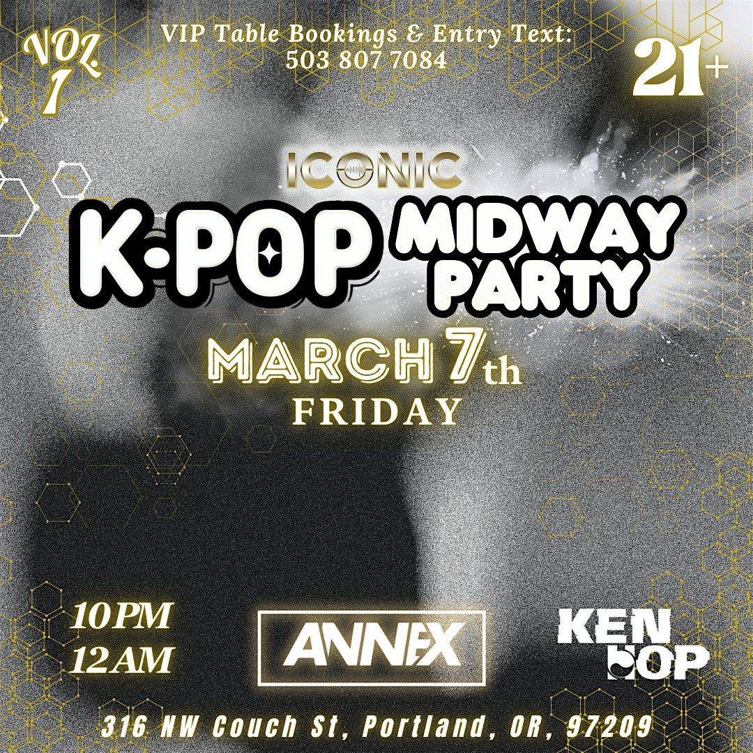 K-POP MIDWAY PARTY AT ANNEX NIGHTCLUB