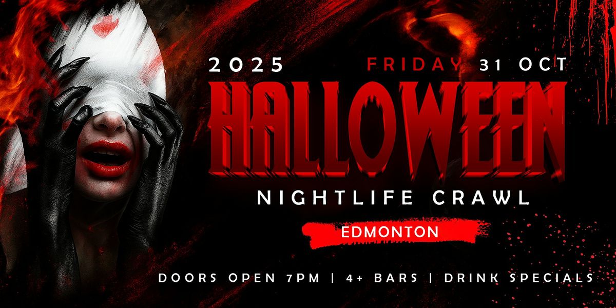 Halloween Nightlife Crawl Edmonton 2025