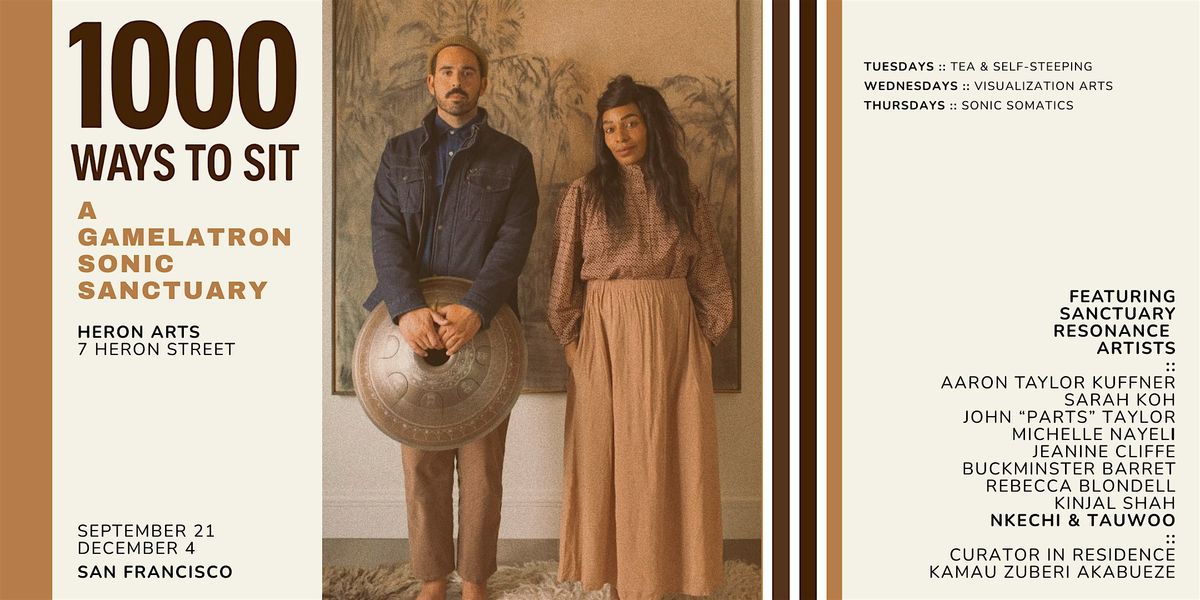 Gamelatron: 1000 Ways to Sit \u2013 Be With Resonance by Nkechi Njaka and Tauwoo