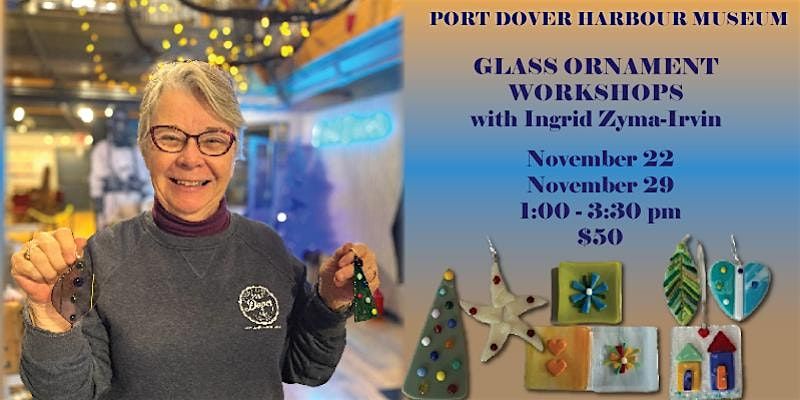Nov 29 Glass Christmas Ornaments with Ingrid Zyma-Irvin