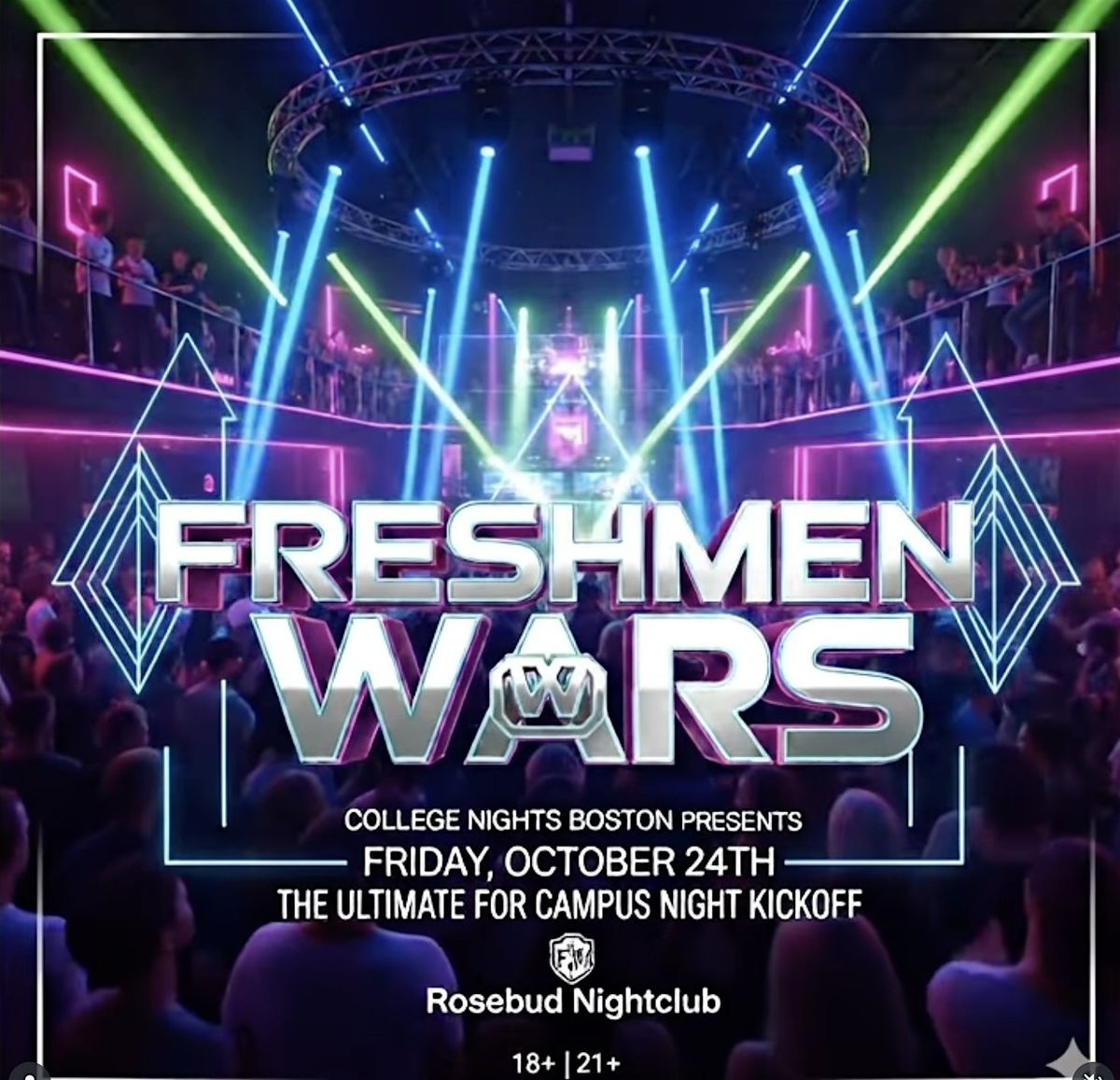 FRESHMEN WARS 18+ | 21+