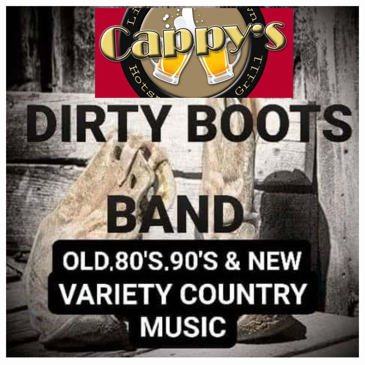 DIRTY BOOTS AT CAPPY'S HOTSPOT 