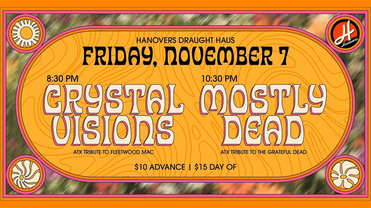 Seventies Night:  Crystal Visions & Mostly Dead @ Hanovers Pflugerville