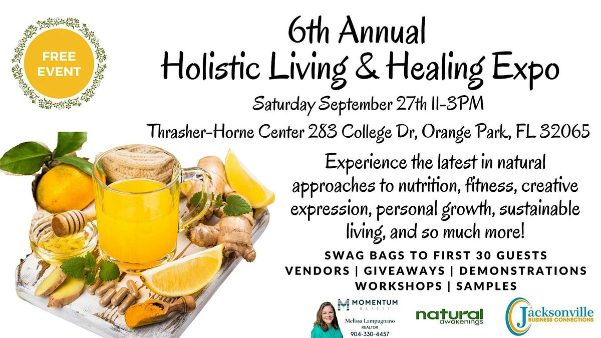 6th Annual Holistic Living & Healing Expo